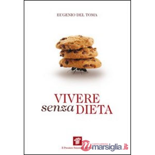 Vivere senza dieta