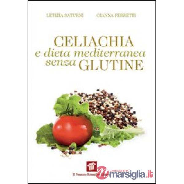 Celiachia e dieta mediterranea senza glutine