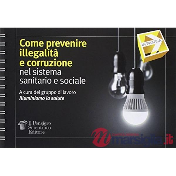 Come prevenire illegalità e corruzione