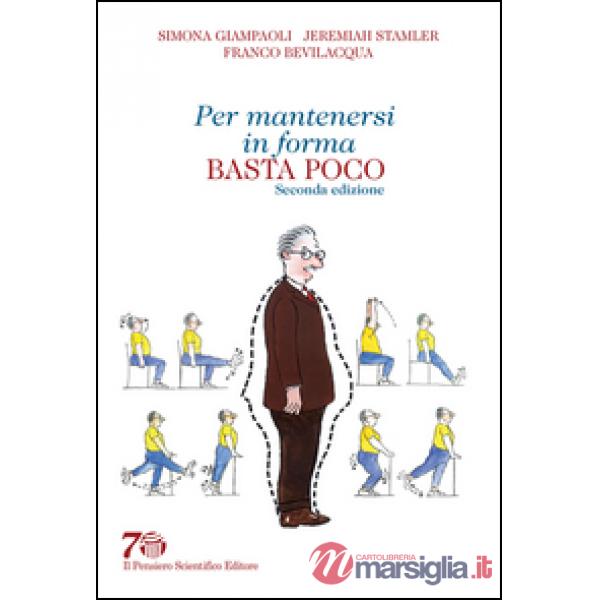 Per mantenersi in forma basta poco