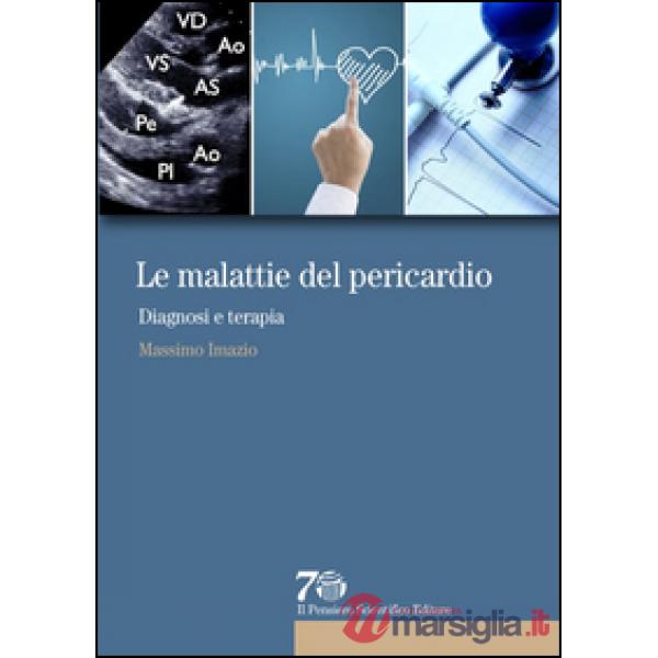 Le malattie del pericardio. Diagnosi e terapia
