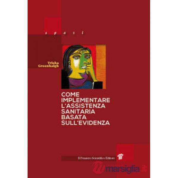 Come implementare l'assistenza sanitaria basata sull'evidenza