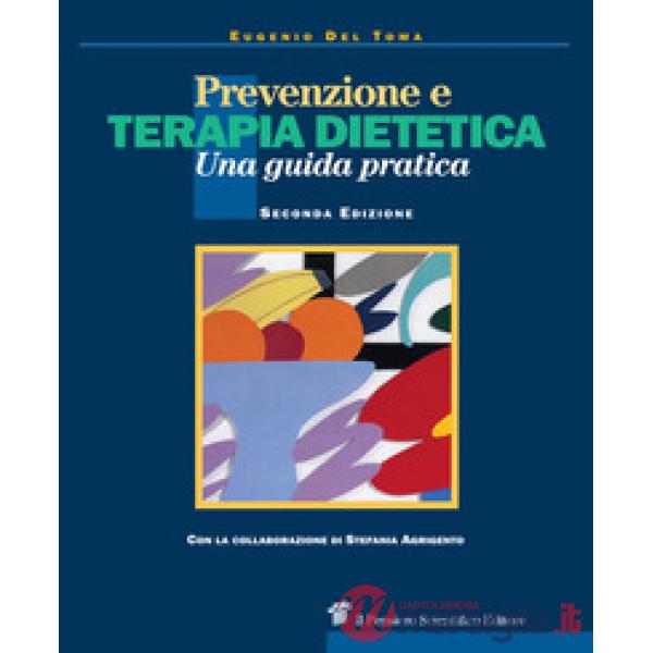 Prevenzione e terapia dietetica. Una guida per medici e dietisti
