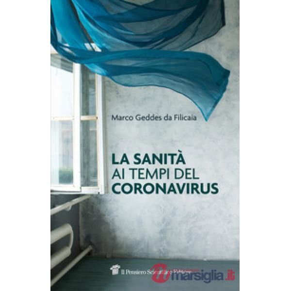 Sanità ai tempi del Corona virus