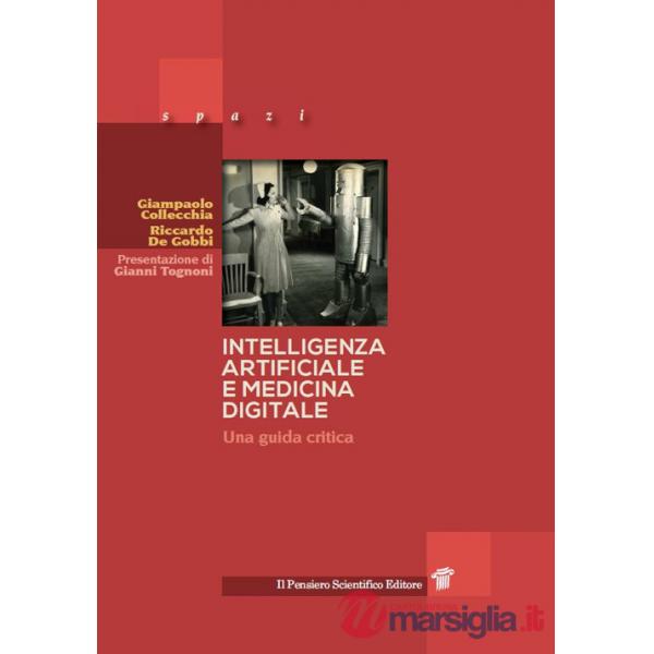 Intelligenza artificiale e medicina digitale. Una guida critica