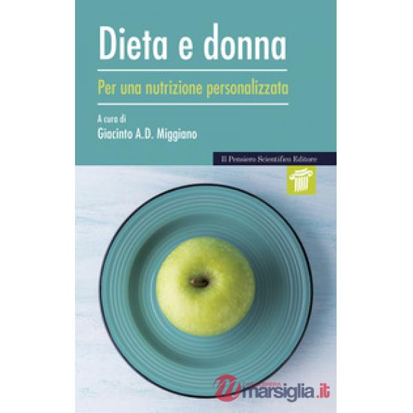 Dieta e donna. Per una nutrizione personalizzata