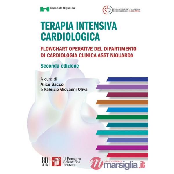 Terapia intensiva cardiologica. Flowchart operative del dipartimento di cardiologia clinica Asst Niguarda. Ediz. a spirale