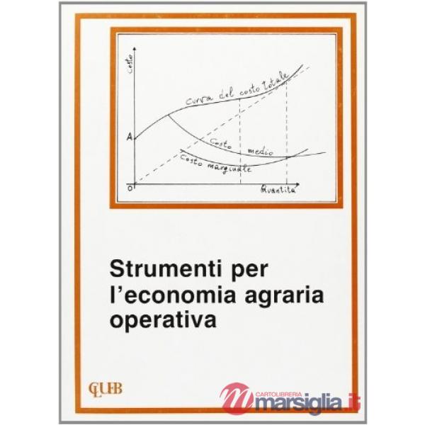 Strumenti per l'economia agraria operativa