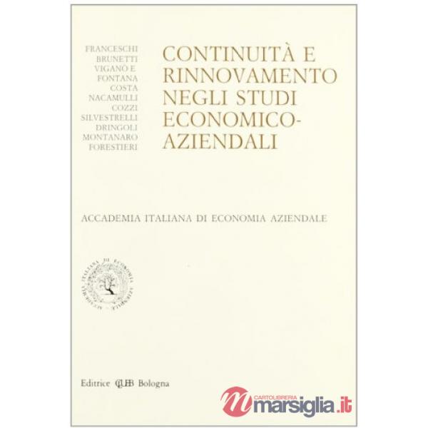 Continuità e rinnovamento negli studi economico-aziendali