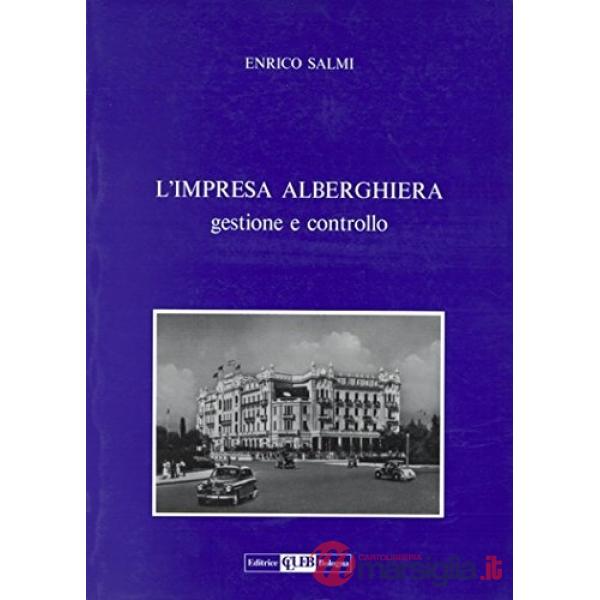 Impresa alberghiera. Gestione e controllo (L')