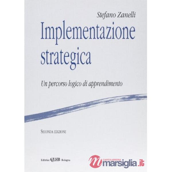 Implementazione strategica. Un percorso logico di apprendimento
