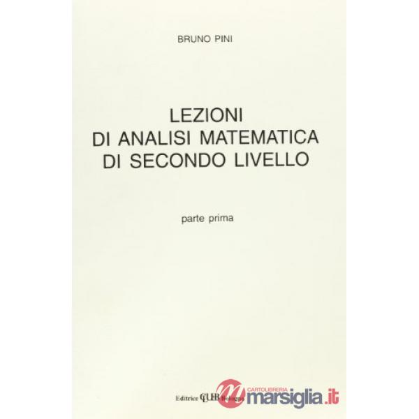 Lezioni di analisi matematica di secondo livello. Vol. 1
