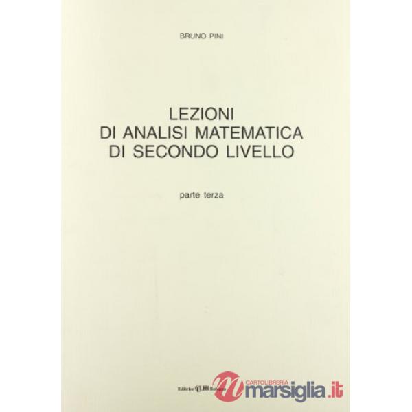 Lezioni di analisi matematica di secondo livello. Vol. 3