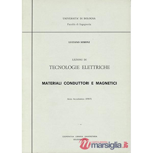 Lezioni di tecnologie elettriche. Materiali conduttori magnetici