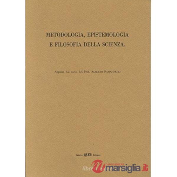 Metodologia, epistemologia e filosofia della scienza