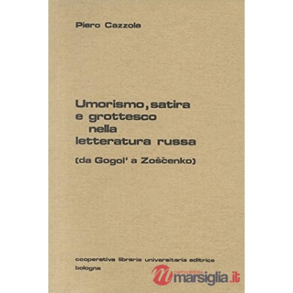 Umorismo, satira e grottesco nella letteratura russa