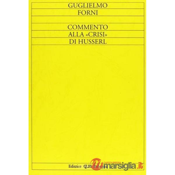 Commento alla «Crisi» di Husserl