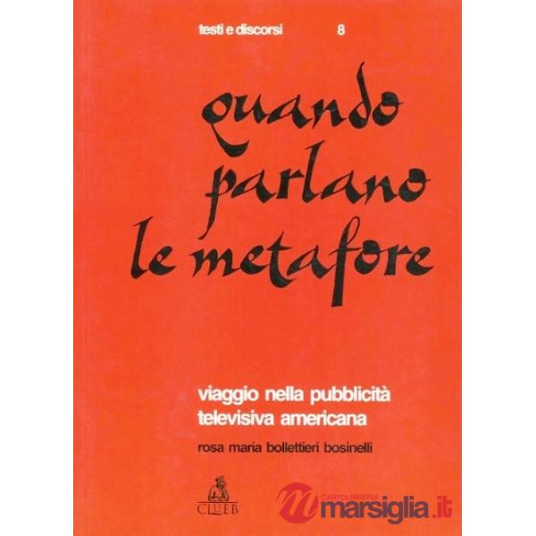 Quando parlano le metafore. Viaggio nella pubblicità televisiva americana