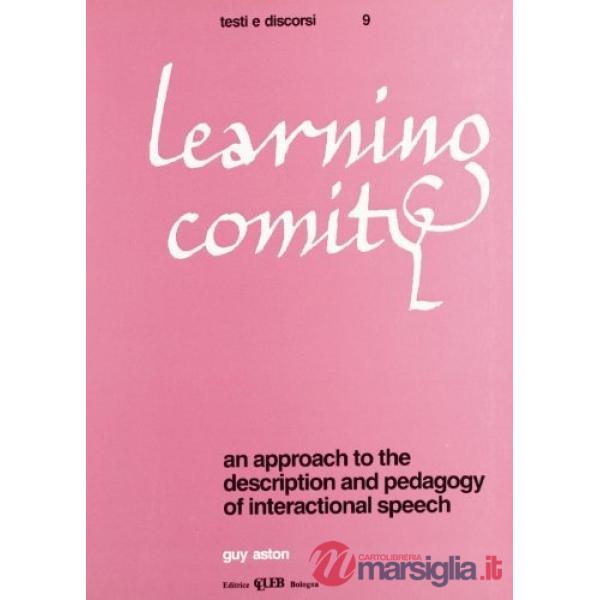 Learning comity. An approach to the description and pedagogy of internactional speech