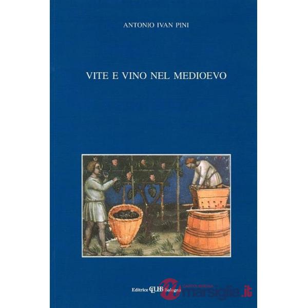 Vite e vino nel Medioevo