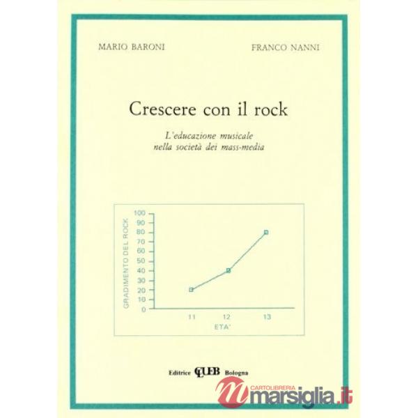 Crescere con il rock. L'educazione musicale nella società dei mass-media