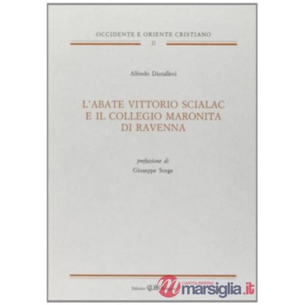 Abate Vittorio Scialac e il collegio Maronita di Ravenna (L')