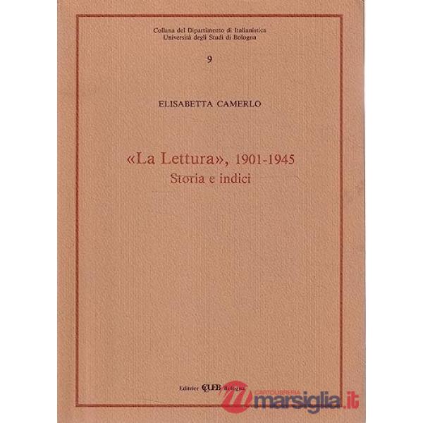Lettura 1901-1945. Storia e indici (La)