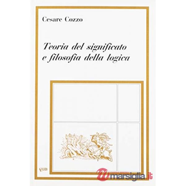 Teoria del significato e filosofia della logica