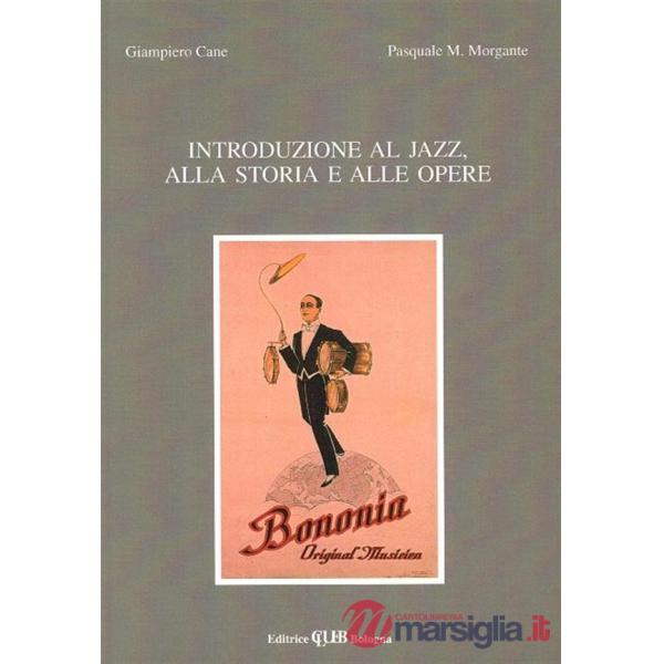Introduzione al jazz, alla storia e alle opere