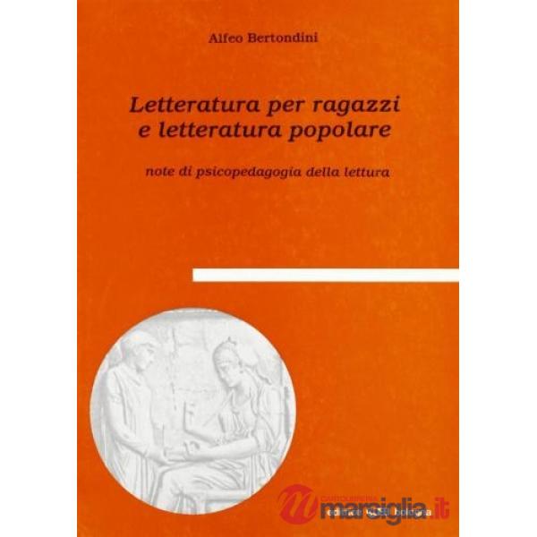 Letteratura per ragazzi e letteratura popolare. Note di psicopedagogia della lettura