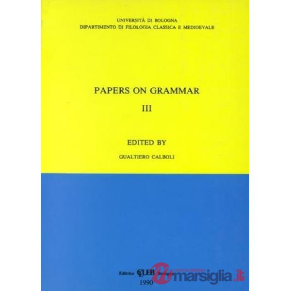 Papers on grammar. Vol. 3