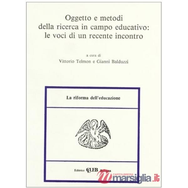 Oggetto e metodi della ricerca in campo educativo: le voci di un recente incontro
