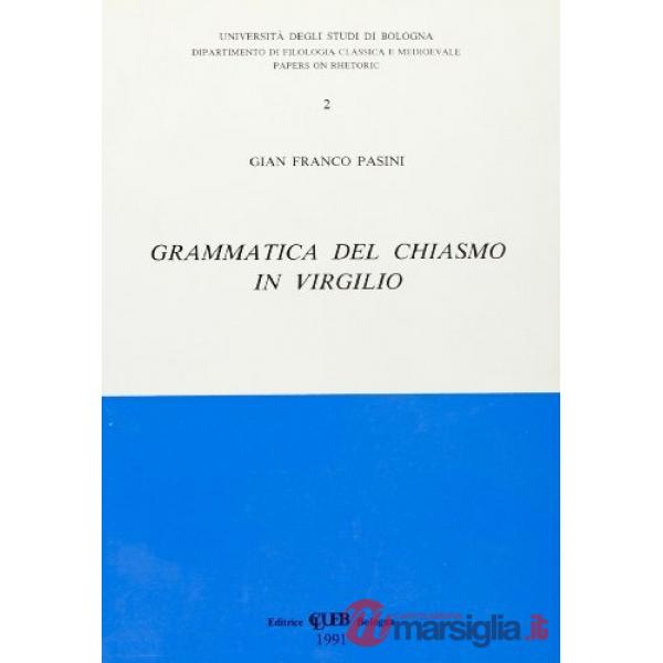 Grammatica del chiasmo in Virgilio