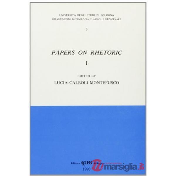 Papers on rhetoric. Vol. 1