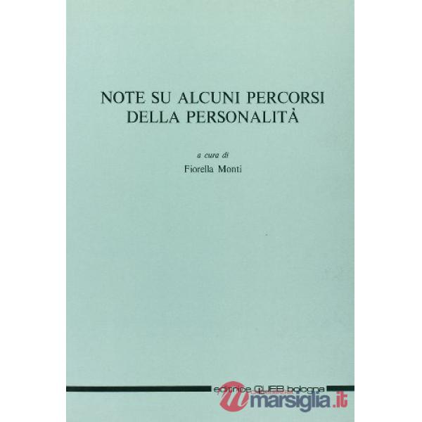 Note su alcuni percorsi della personalità