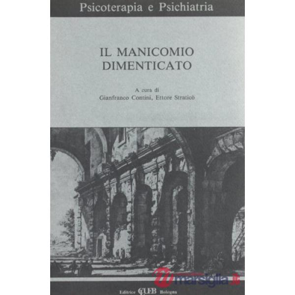 Manicomio dimenticato (Il)