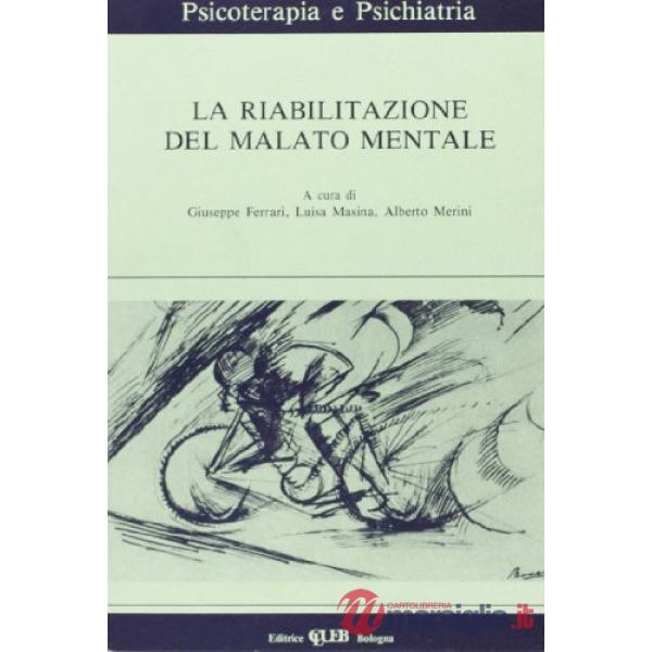 Riabilitazione del malato mentale (La)