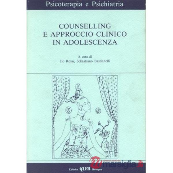 Counselling e approccio clinico in adolescenza