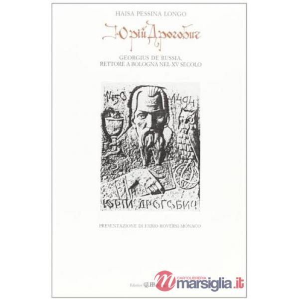 Georgius de Russia rettore a Bologna nel XV secolo