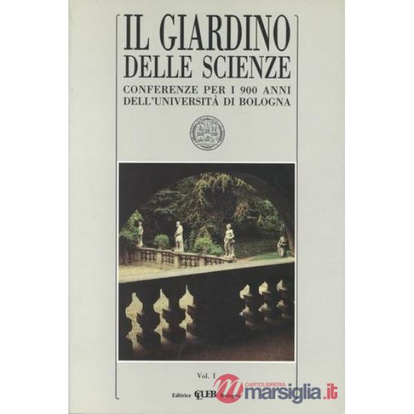 Giardino delle scienze (Il). Vol. 1