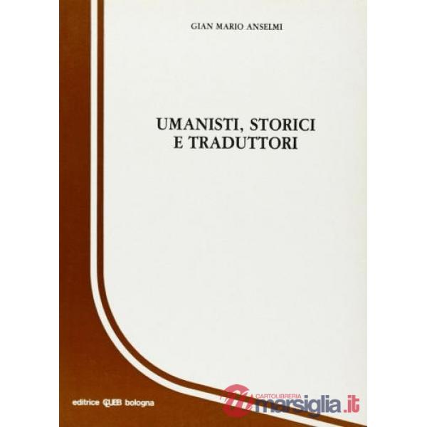 Umanisti, storici e traduttori