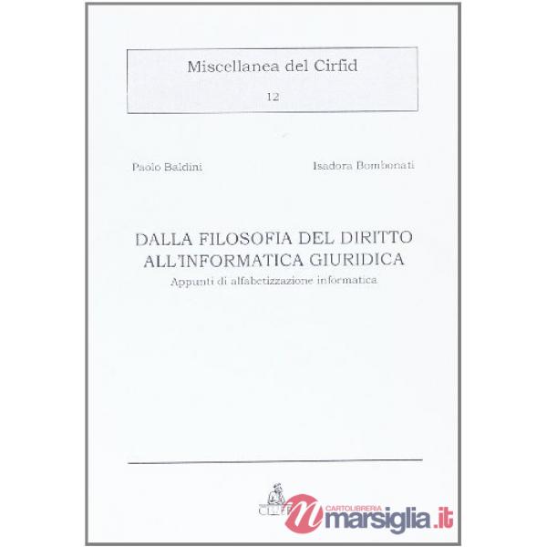 Dalla filosofia del diritto all'informatica giuridica. Appunti di alfabetizzazione informatica