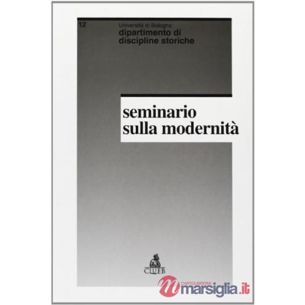 Modernità: definizioni ed esercizi