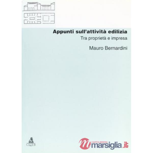 Appunti sull'attività edilizia. Tra proprietà e impresa