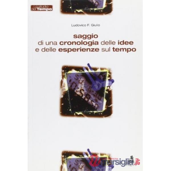 Saggio di una cronologia delle idee e delle esperienze sul tempo