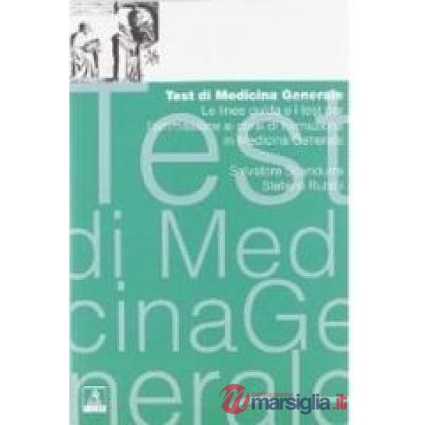 Test di medicina generale: le linee guida e i test per l'ammissione ai corsi di formazione in medicina generale