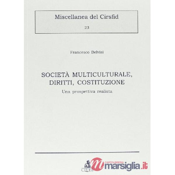 Società multiculturale, diritti, Costituzione. Una prospettiva realista