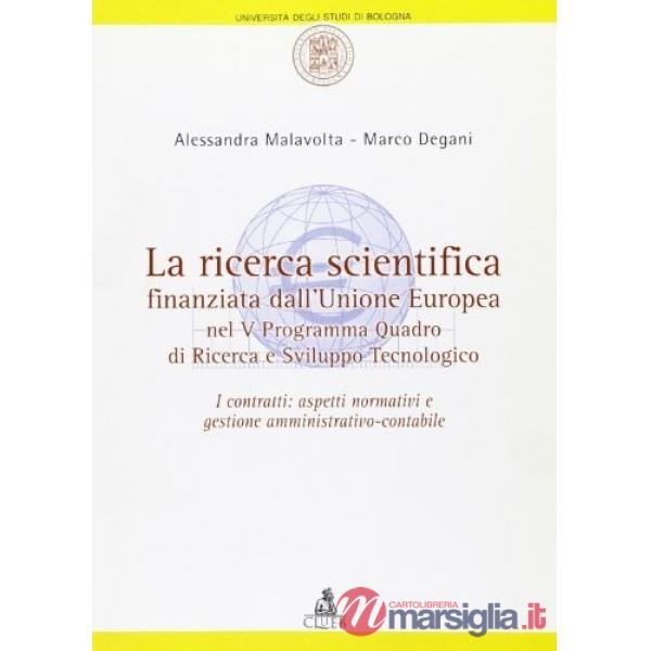 Ricerca scientifica finanziata dall'Unione Europea nel 5º programma quadro di ricerca e sviluppo tecnologico (La)