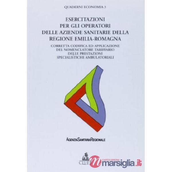 Esercitazioni per gli operatori delle aziende sanitarie della Regione Emilia Romagna