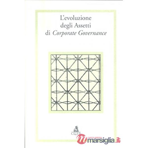 Evoluzione degli assetti di corporate governance
